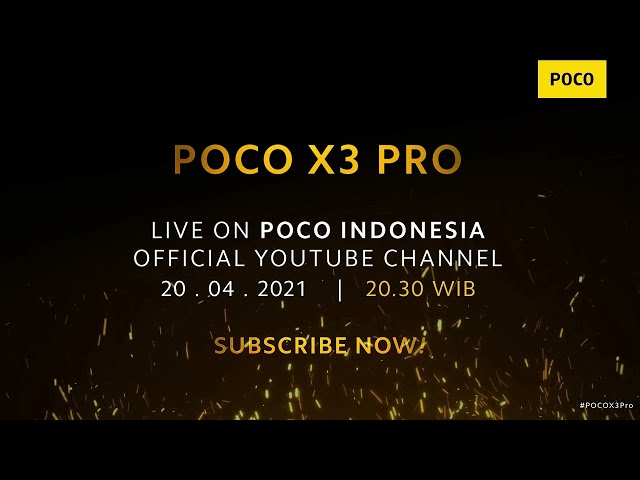 Nobar Perilisan POCO X3 Pro dan POCO F3 ?