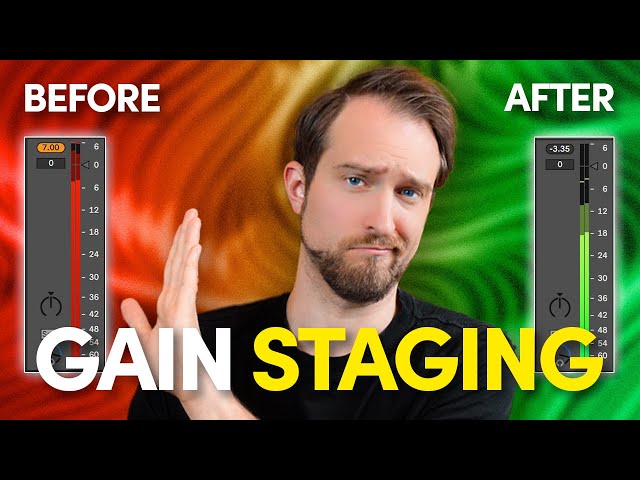3 Essential Gain-Staging Habits For Loud & Clean Mixes
