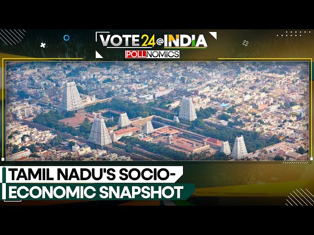 India General Elections 2024: Tamil Nadu's rise as economic hub | World News | WION