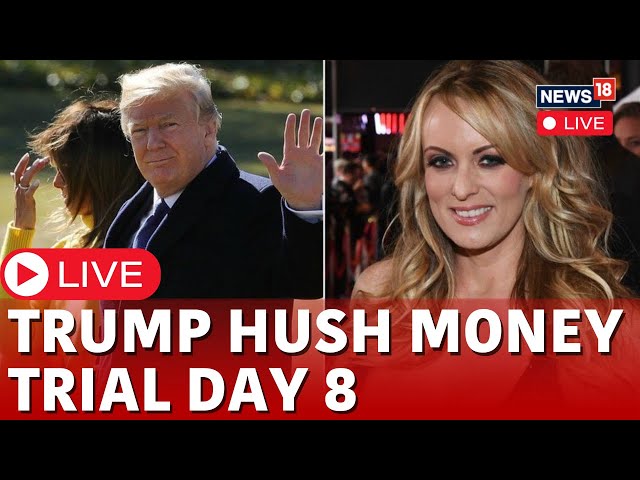Donald Trump Live: Hush Money Trial Day 8 | Could Trump Go to Prison? | Trump News Live | N18L