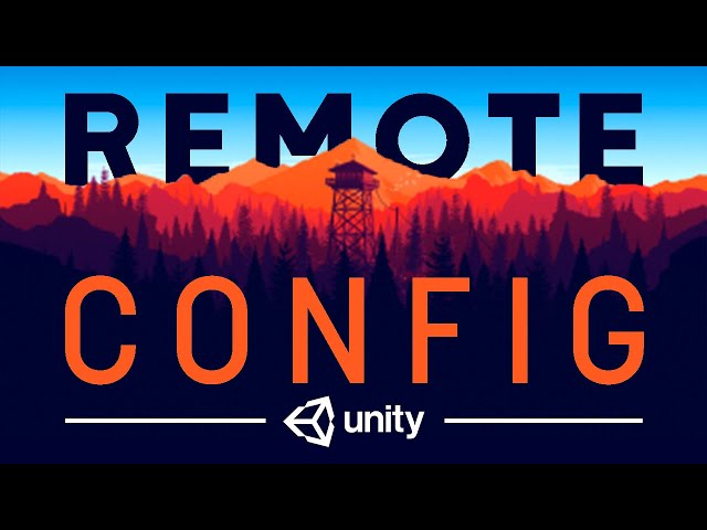CHANGE YOUR GAME ANYWHERE using Remote Config - Unity Tutorial
