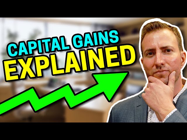 Here's Everything You NEED to Know About Capital Gains
