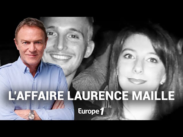 Hondelatte Raconte : L'affaire Laurence Maille (récit intégral)