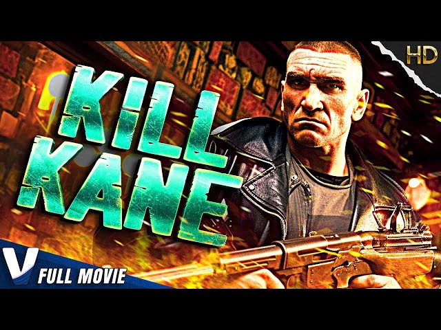 KILL KANE | VINNIE JONES | EXCLUSIVE HD ACTION MOVIE | FULL REVENGE FILM IN ENGLISH | V MOVIES