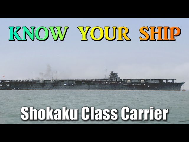 World of Warships - Know Your Ship #48 - Shokaku Class Carriers - Premier WW2 Japanese Carriers