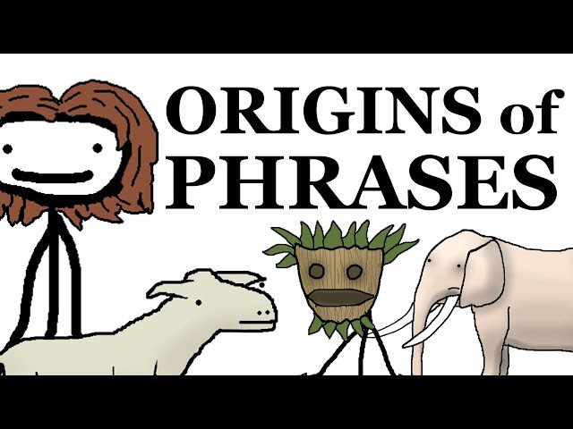 Origins of Phrases