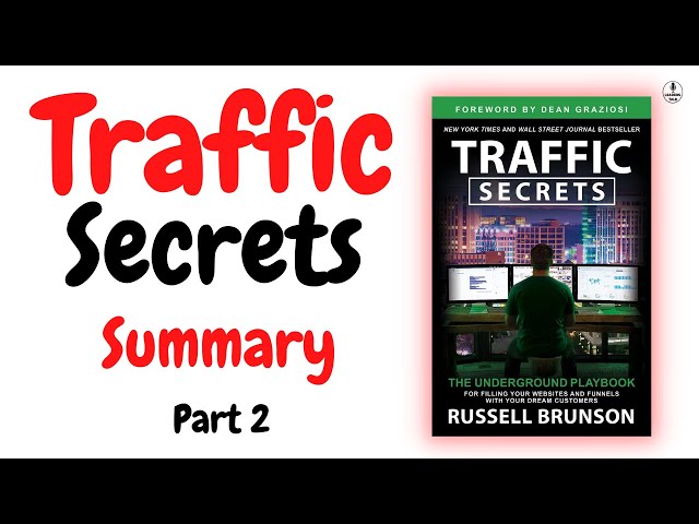 Traffic Secrets Book Detailed Summary  Part 2 | Russell Brunson