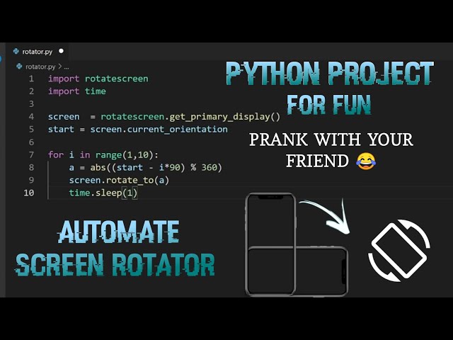 Automate the screen rotation using python | Fun python project 😂 Prank on your friend with this !