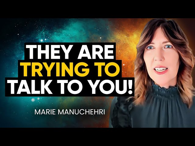 Psychic Medium REVEALS How the OTHER SIDE is Trying to Speak to YOU! | Marie Manuchehri