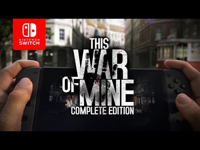 This War of Mine: Complete Edition | Nintendo Switch Trailer