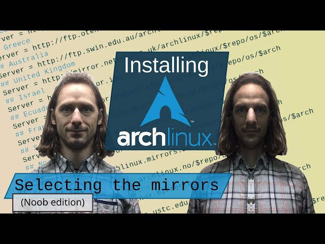 Arch Linux Installation: Selecting the mirrors