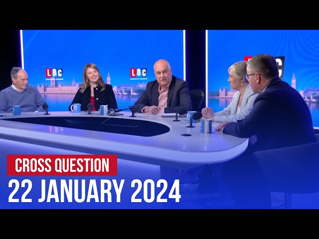 Iain Dale hosted Cross Question 22/01 | Watch Again