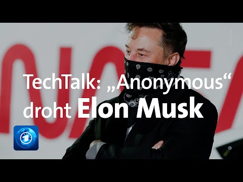 TechTalk: Elon Musk wird von „Anonymous“ bedroht (Folge 43)