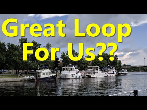 The Great Loop - Is It For Us?