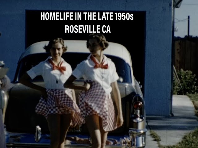 HOME LIFE IN THE LATE 1950s, ROSEVILLE CA, TWINS, CARS, SMALLTOWN NEIGHBORHOOD