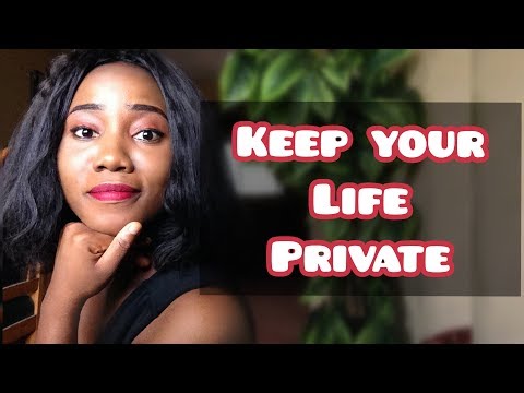 Try to Build In Silence/Keep your life private