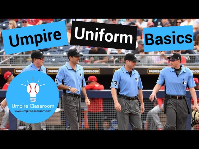 Umpire 101: Uniform Basics