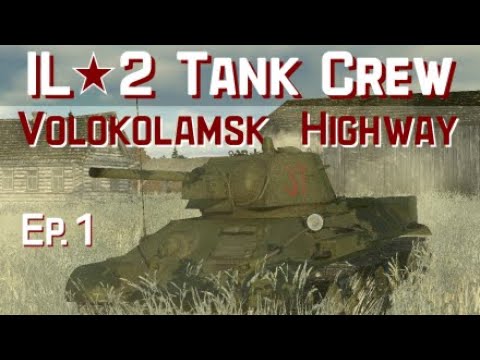 IL-2 Tank Crew || Volokolamsk Highway