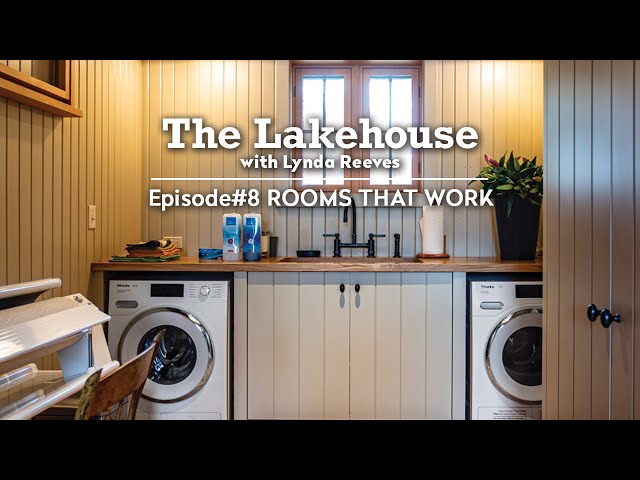 Rooms That Work | The Lakehouse | Ep. 8
