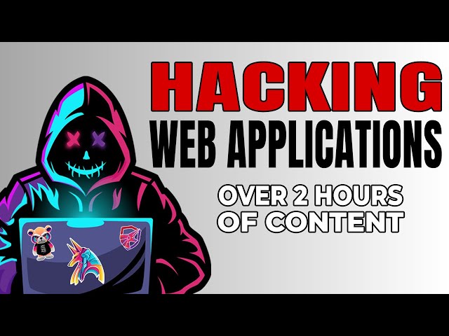 Hacking Web Applications (2+ hours of content)
