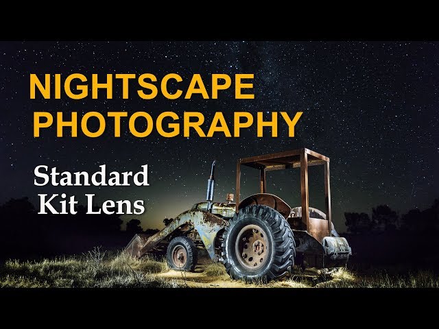 Nightscape Photography with Standard Camera and Kit Lens