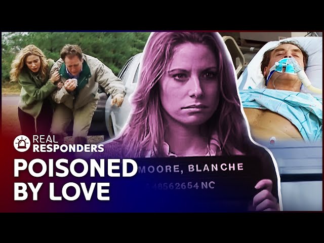 Serial Poisoner Targets Innocent Lovers | Diagnosis: Unknown | Real Responders