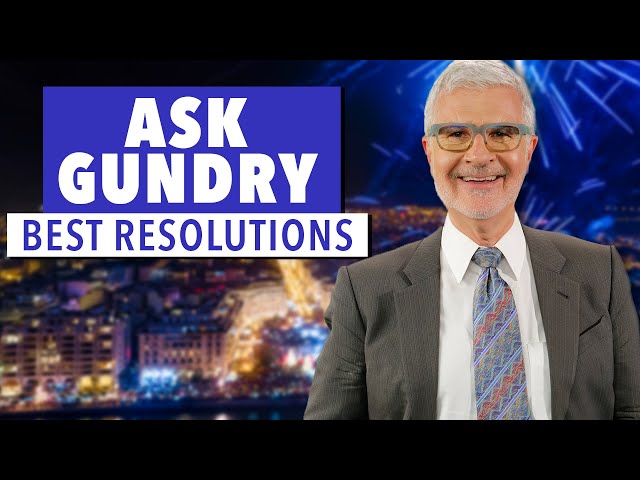 What New Year's Resolutions do you suggest? | Ask Dr. Gundry