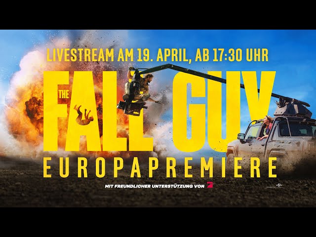 THE FALL GUY | Livestream von der Europapremiere in Berlin am 19. April 2024