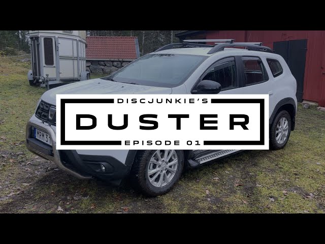 DISCJUNKIE'S DUSTER (EP01) : AN INTRODUCTION (DACIA DUSTER II, 2021)