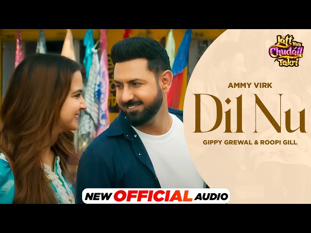 Dil Nu - Gippy Grewal, Roopi Gill (Official Audio) | Latest Punjabi Songs 2024 | Speed Records