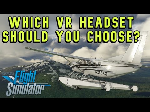 Which is the BEST VR Headset for Flight Sims in 2022?