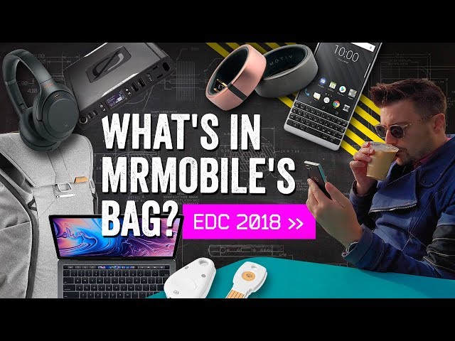 What's In MrMobile's Tech Bag? [2018 Edition]