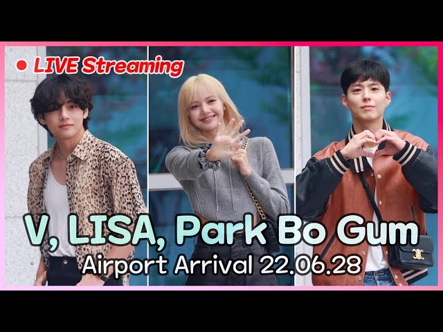 [LIVE] 뷔(BTS) LISA(BLACKPINK) 박보검 서울김포비지니스항공센터 입국 220628