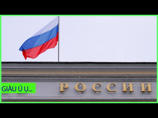 UNBOXING FILE: Ngỡ ngàng kinh tế Nga 2023: Giàu ú ụ nhờ cấm vận của Mỹ!