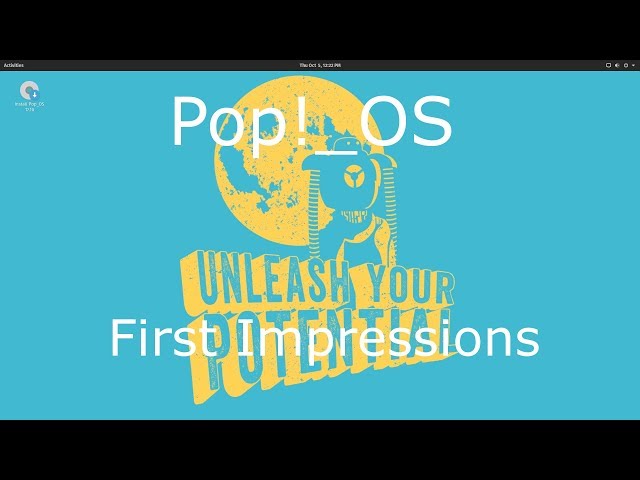 Pop!_OS First Impressions