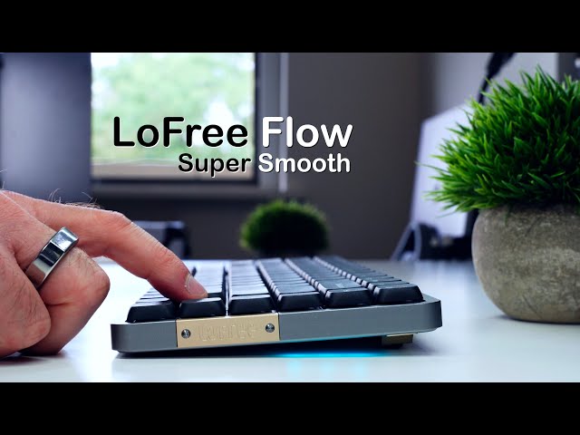 LoFree Flow - A Low-Profile First...