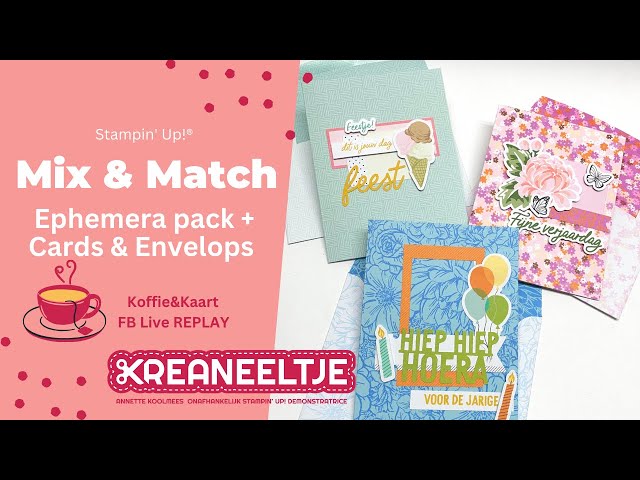 Stampin' Up! Mix & Match Ephemera pack, cards & envelopes - Koffie&Kaart 30 april 2024