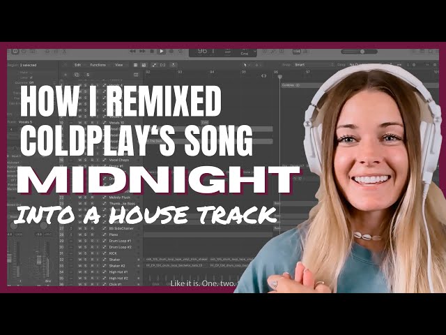 How I Wrote A Dance/House Remix of Coldplay's Song "Midnight" - Full Length Tutorial