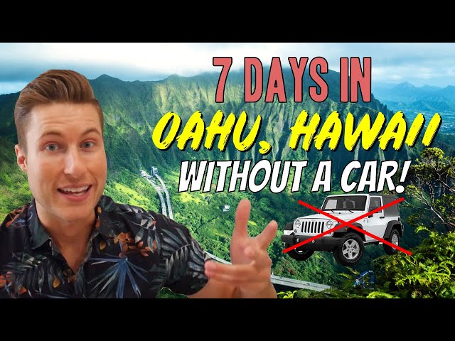 How To Travel Oahu, Hawaii Without A Rental Car | 7 Day Itinerary