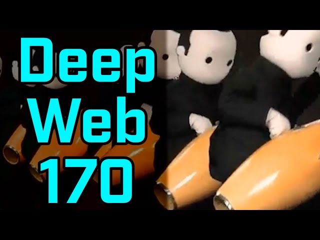 THESE GUYS AGAIN!?! - Deep Web Browsing 170