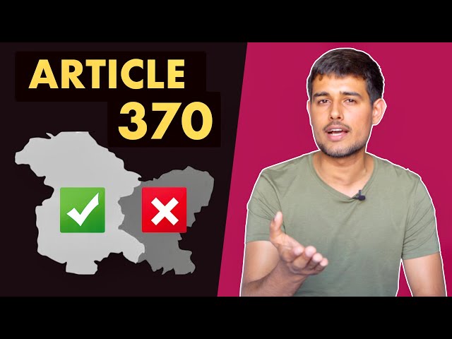 Article 370 Removal: Right or Wrong? | Explained by Dhruv Rathee