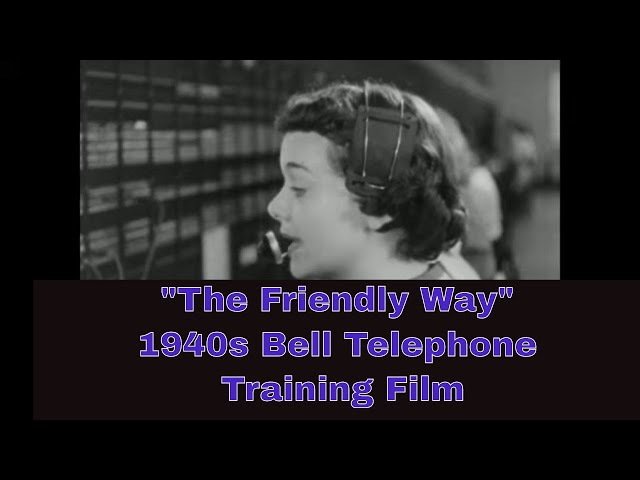 "THE FRIENDLY WAY"  BEHIND THE SCENES AT BELL TELEPHONE CO. OPERATORS  PROMO FILM 93254