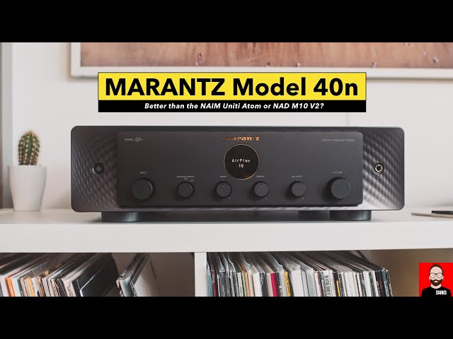 MARANTZ's Model 40n is the BEST VALUE streaming amplifier in 2022