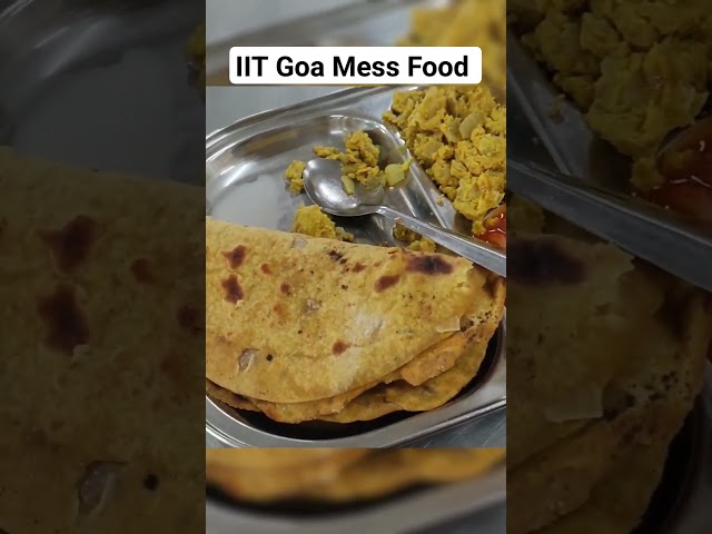 IIT Goa Mess Food 🍲 #shorts #mess #messfood  #viral #iit #iitgoa #iitvlogs #cse #engineering