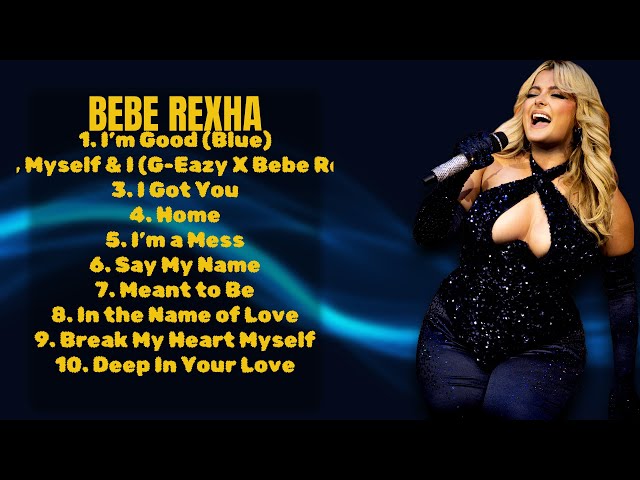 Bebe Rexha-Ultimate hits anthology of 2024-Premier Songs Compilation-Serene