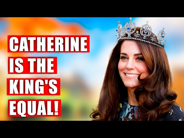 CATHERINE IS THE KING'S EQUAL! THE PRINCESS OF WALES HAS A NEW ROLE!