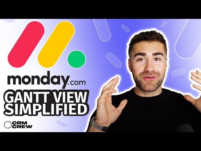 Gantt View in Monday.com Made Easy!