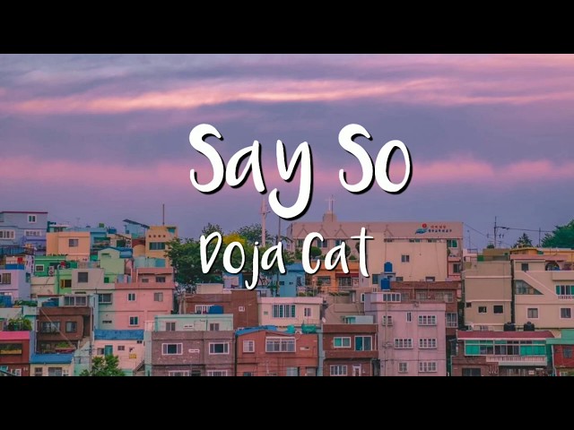 Say So - Doja Cat (Lyrics) Video Song
