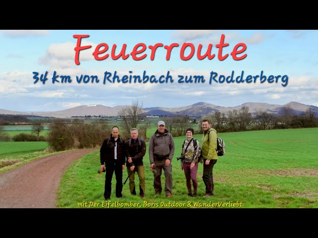Feuerroute - 34 km von Rheinbach zum Rodderberg mit @wanderverliebt @BorisOutdoor @DerEifelbomber