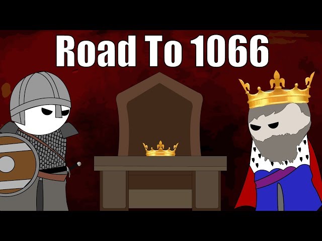 The Road To 1066: Edward vs Godwin (feat History with Hilbert)